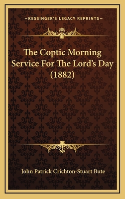 The Coptic Morning Service for the Lord's Day (... 1165176726 Book Cover