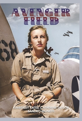 Avenger Field 166786047X Book Cover