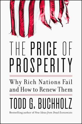 The Price of Prosperity: Why Rich Nations Fail ... B01KB0707O Book Cover