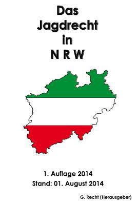 Das Jagdrecht in N R W [German] 1500705594 Book Cover