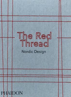 The Red Thread: Nordic Design 0714873470 Book Cover