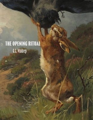 The Opening Ritual 1961209144 Book Cover