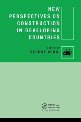 New Perspectives on Construction in Developing ... 0415585724 Book Cover