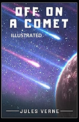 Off on a Comet Illustrated B0943MY6VK Book Cover