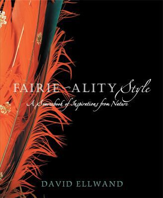 Fairie-Ality Style: A Sourcebook of Inspiration... 0763620955 Book Cover