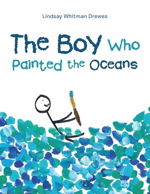 The Boy Who Painted the Oceans            Book Cover