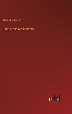 Rude Stone Monuments 3368152912 Book Cover