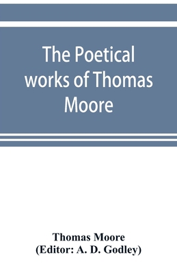 The poetical works of Thomas Moore 9353899184 Book Cover