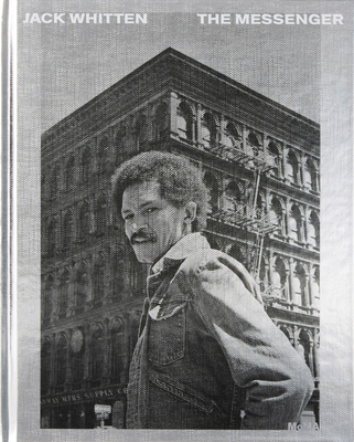 Jack Whitten: The Messenger 1633451704 Book Cover