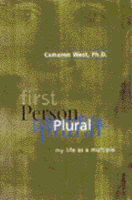 FIRST PERSON PLURAL: My Life as a Multiple 0732909783 Book Cover