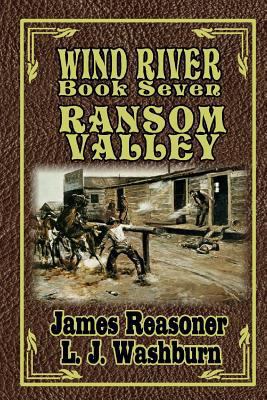 Wind River: Ransom Valley 1481028642 Book Cover