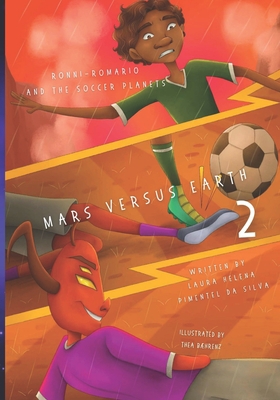 Ronni-Romario and the Soccer Planets - Mars Ver... 879431070X Book Cover