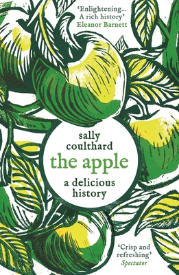 The Apple: A Delicious History 1803287977 Book Cover