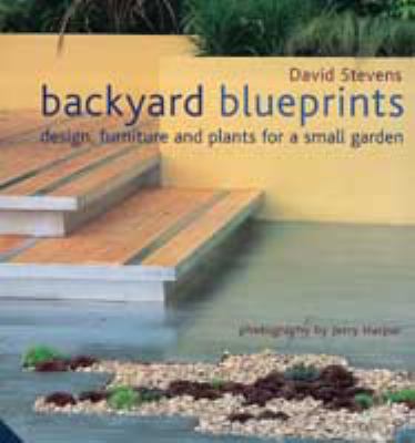 Backyard Blueprints: Design, Furniture and Plan...            Book Cover