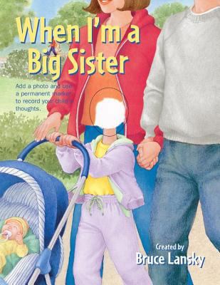 When I'm a Big Sister 0684018659 Book Cover