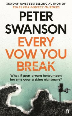 Every Vow You Break* 0571358527 Book Cover