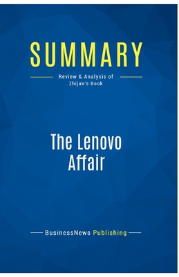 Summary: The Lenovo Affair: Review and Analysis... 251104157X Book Cover
