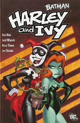 Batman: Harley and Ivy (Batman): Harley and Ivy... 1845765753 Book Cover