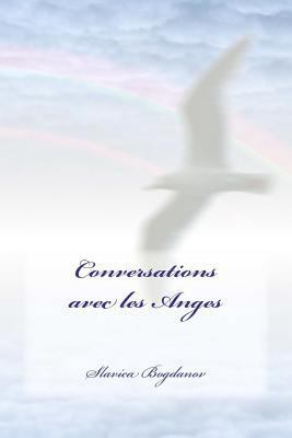 Conversations avec les Anges [French] 1453784993 Book Cover