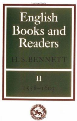 English Books and Readers 1558 1603: Volume 2: ... 052137989X Book Cover