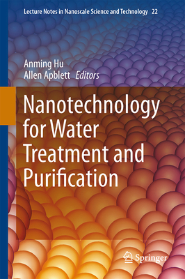 Nanotechnology for Water Treatment and Purifica... 3319065777 Book Cover