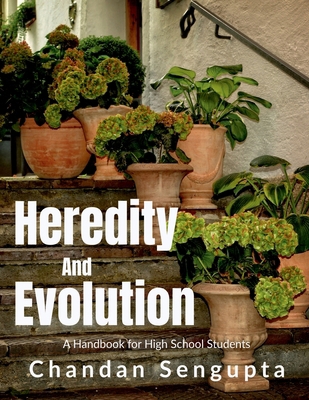 Heredity and Evolution: A Handbook for High Sch... 1685868649 Book Cover