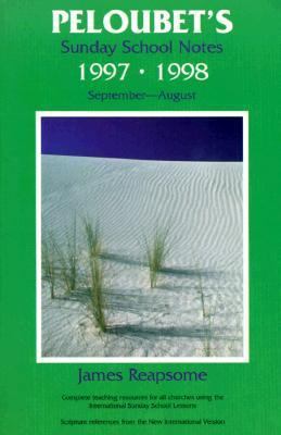 Peloubet's Sunday School Notes 1997-98 0781453674 Book Cover
