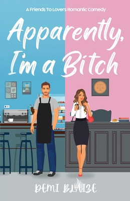 Apparently, I'm A Bitch [Large Print] 064599037X Book Cover
