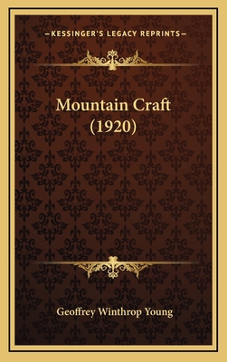 Mountain Craft (1920) 1165518414 Book Cover