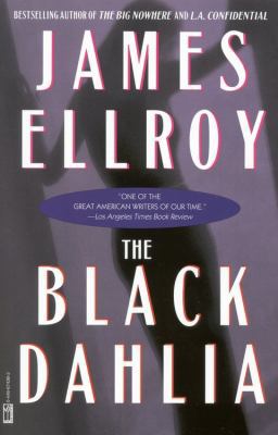 The Black Dahlia 0446674362 Book Cover