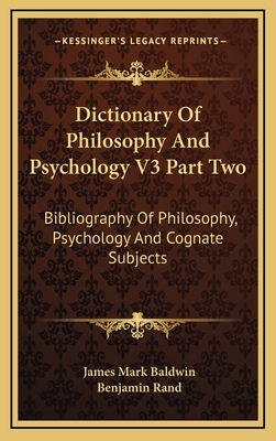 Dictionary of Philosophy and Psychology V3 Part... 1164515632 Book Cover