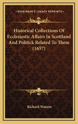 Historical Collections Of Ecclesiastic Affairs ... 116623102X Book Cover