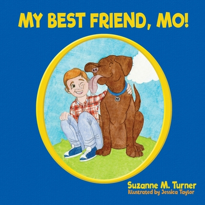 My Best Friend, Mo! 1632964104 Book Cover