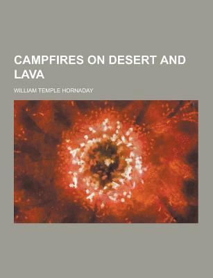 Campfires on Desert and Lava 1230309675 Book Cover