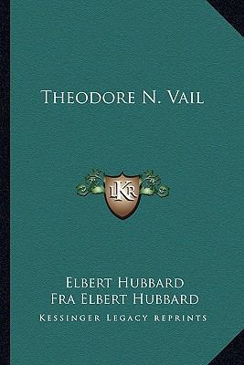 Theodore N. Vail 116284938X Book Cover