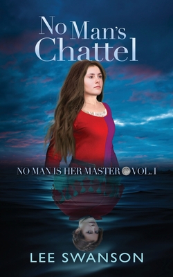 No Man's Chattel 1736243667 Book Cover