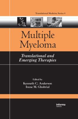 Multiple Myeloma: Translational and Emerging Th... 1420045105 Book Cover
