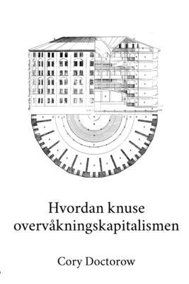 Hvordan knuse overvåkningskapitalismen [Norwegian] 8293828021 Book Cover