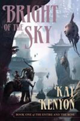Bright of the Sky, 1 1591026016 Book Cover