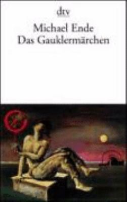 Das Gauklermärchen. [German] 3423109033 Book Cover