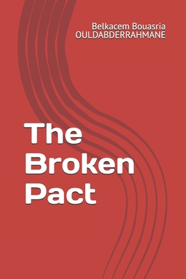 The Broken Pact B0DKCXZ6SY Book Cover