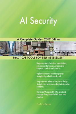 AI Security A Complete Guide - 2019 Edition 0655819495 Book Cover