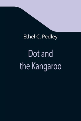 Dot and the Kangaroo 9355342675 Book Cover