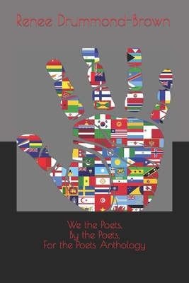 We the Poets, By the Poets, For the Poets Antho... B0BGKZBS6V Book Cover