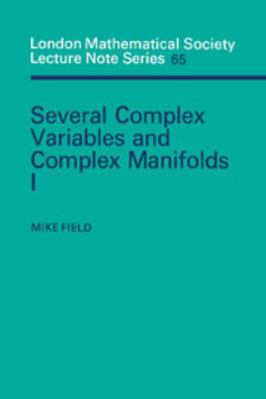 Several Complex Variables and Complex Manifolds I 0521283019 Book Cover