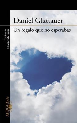 Un Regalo Que No Esperabas / A Gift You Weren?t... [Spanish] 8420412236 Book Cover