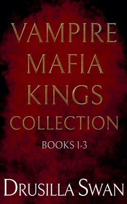 Vampire Mafia Kings Collection B0DTMFTQDM Book Cover