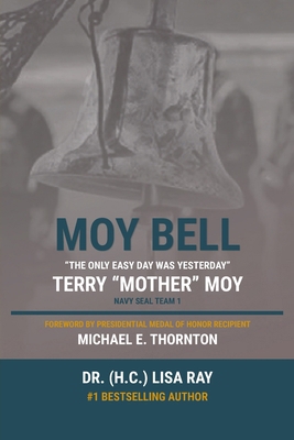 Moy Bell: The Only Easy Day Was Yesterday B0DJ57SPLK Book Cover