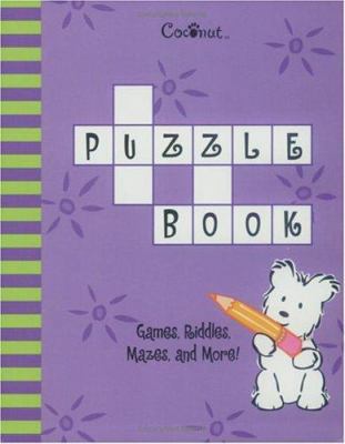 Coconut Puzzle Book: Games, Riddles, Mazes, and... 1584857994 Book Cover