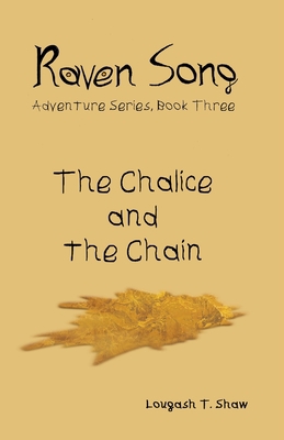 The Chalice and the Chain 173387092X Book Cover